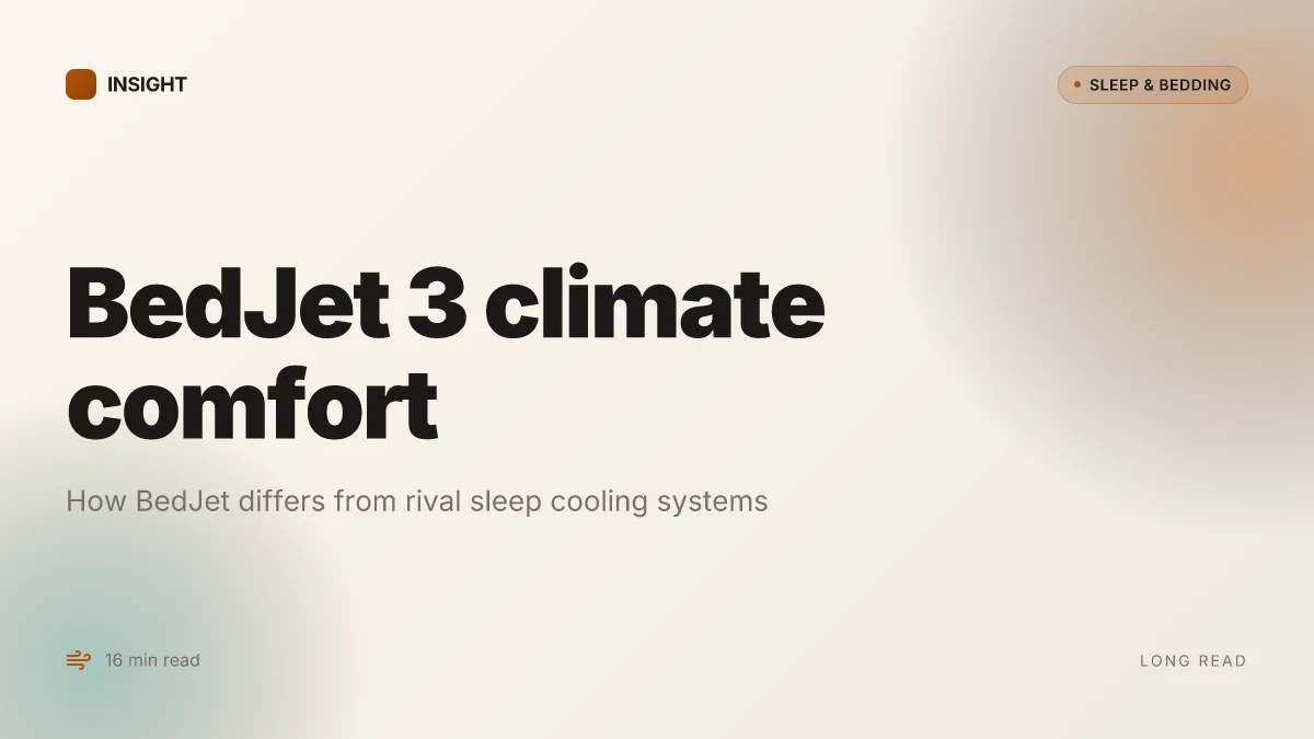 What makes BedJet 3 climate comfort so different from rival sleep cooling systems