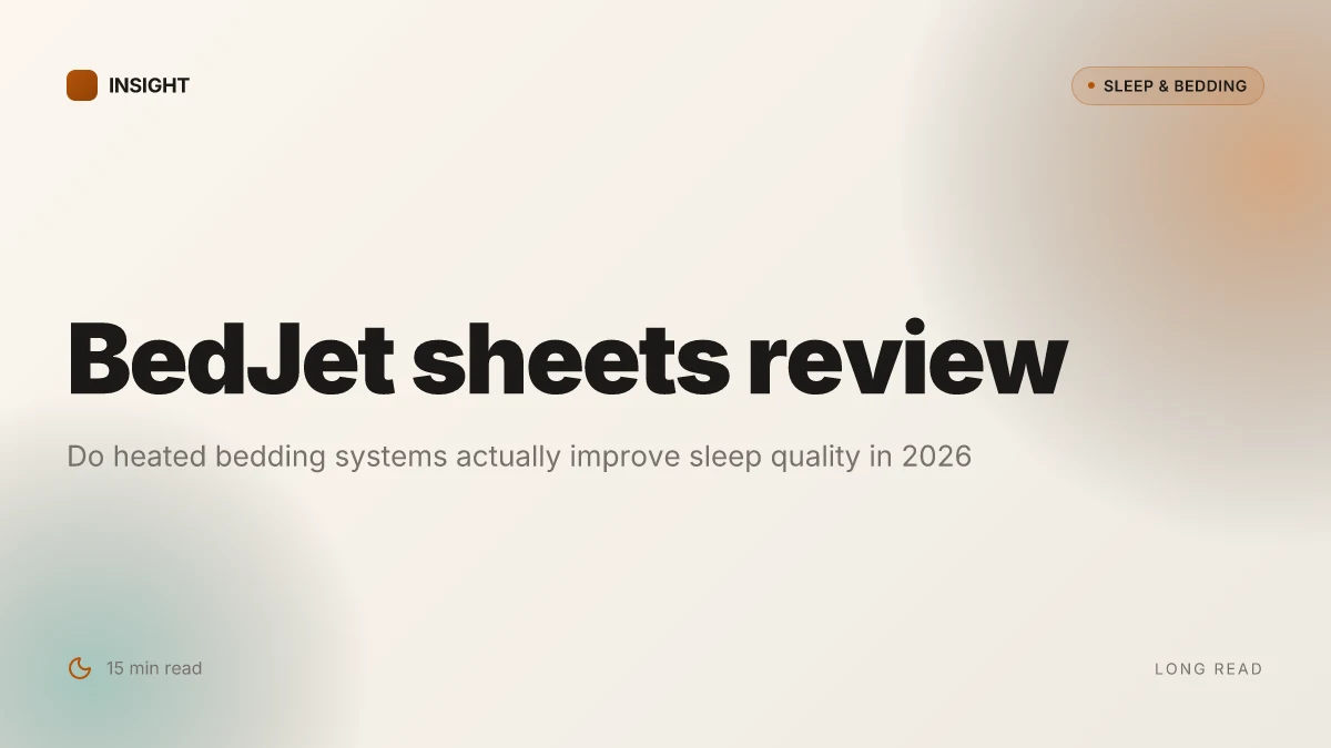 BedJet sheets: can heated bedding actually improve sleep quality in 2026