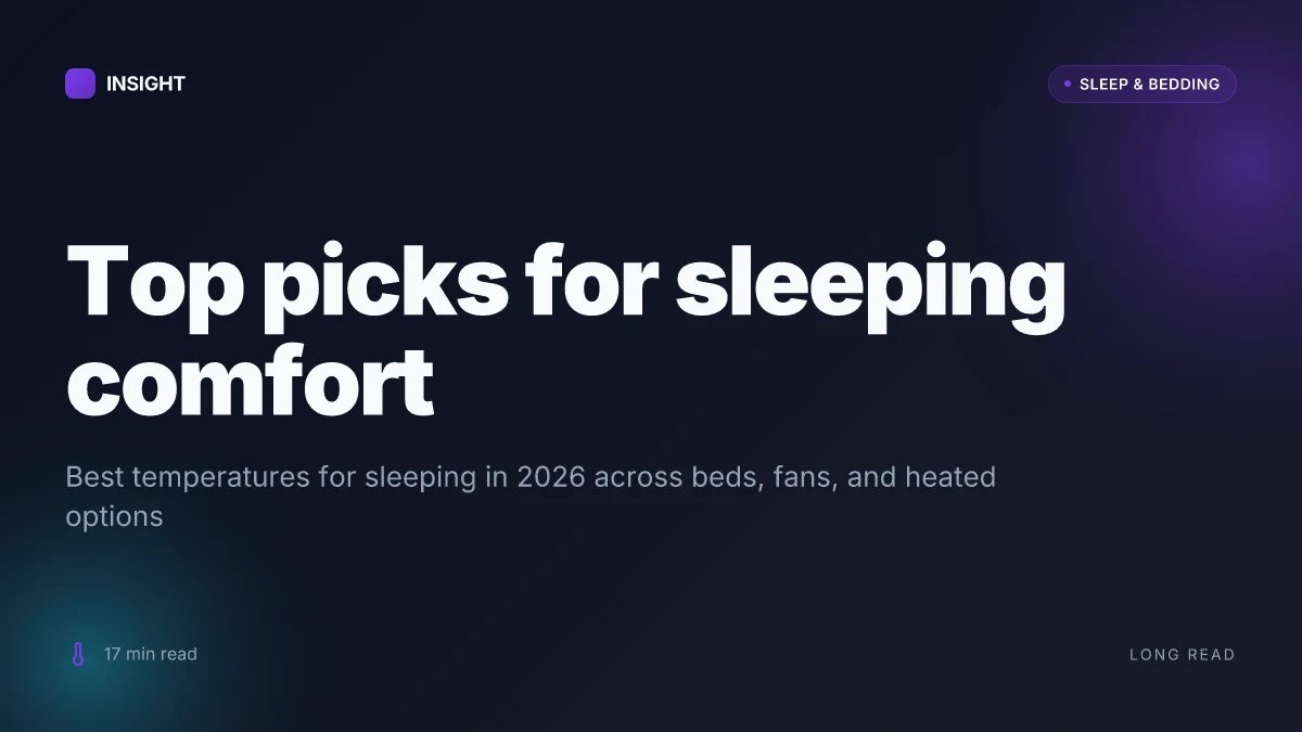 Top picks for the best temperature for sleeping in 2026