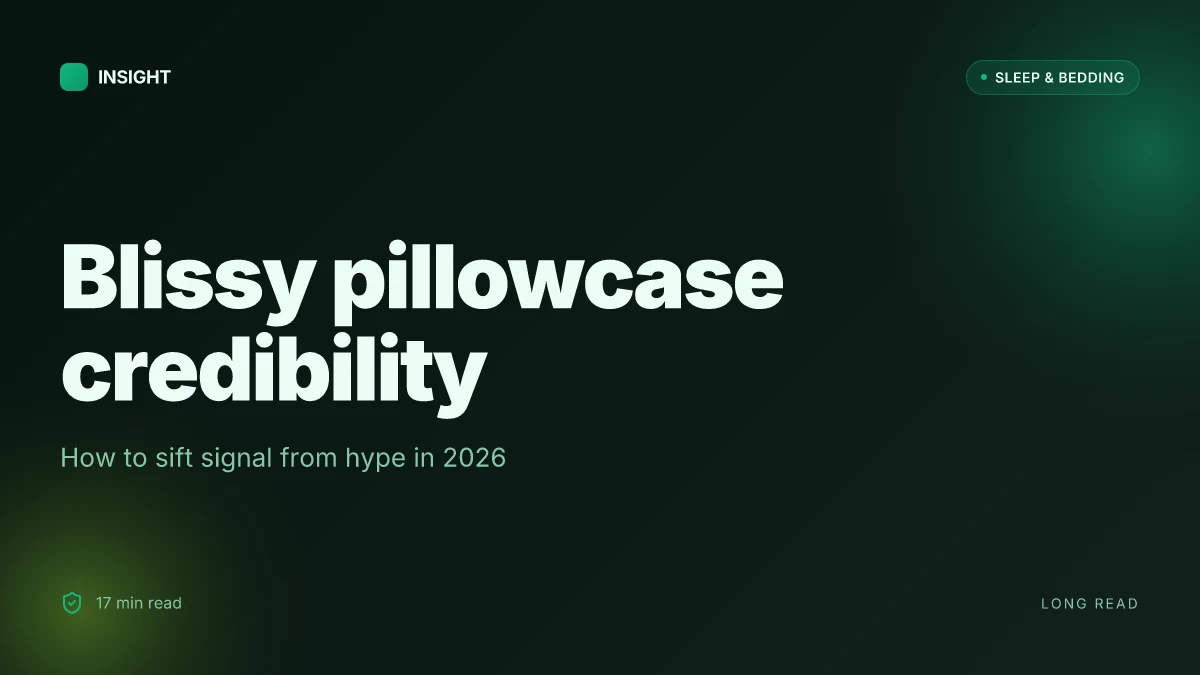 What makes Blissy pillowcase reviews credible in 2026