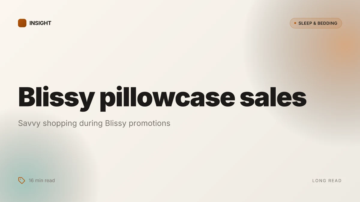 What makes a blissy pillowcase sale actually worth buying in 2026