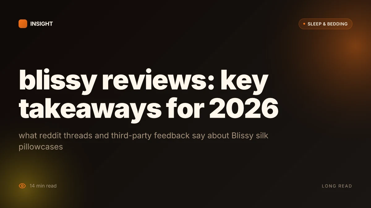 What you should know about blissy reviews on Reddit in 2026