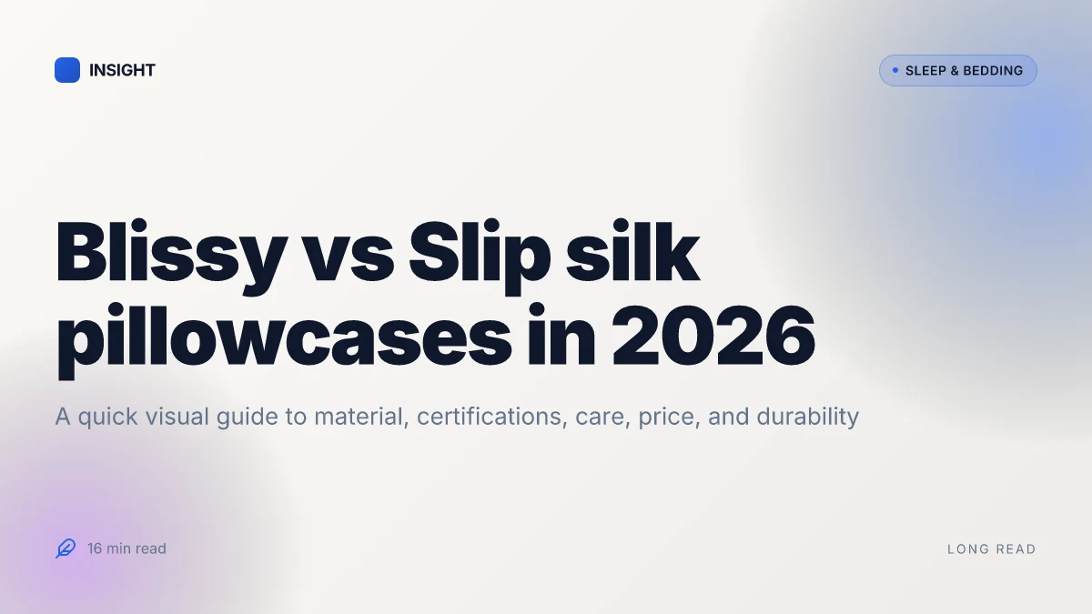 What makes Blissy and Slip silk pillowcases different in 2026
